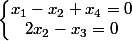 \left\lbrace\begin{matrix} x_{1}-x_{2}+x_{4}=0\\ 2x_{2}-x_{3}=0 \end{matrix}\right.
